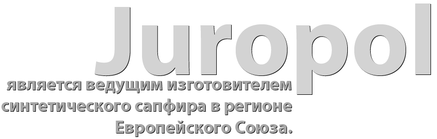 Juropol – the leading sapphire crystal grower In the EU region